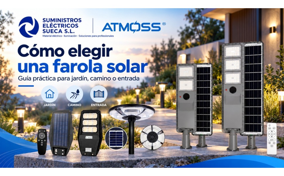 Cómo elegir una farola solar para jardín, camino o entrada